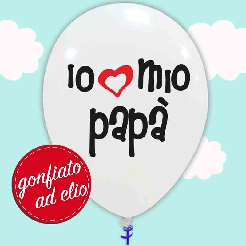 palloncino io amo il mio papà ad elio