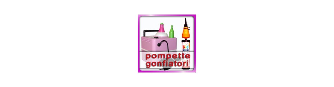 Gonfiatori e Pompette - tommyparty.it